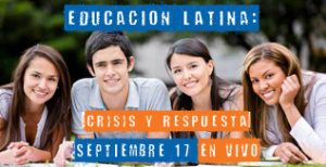 Foro Comunitario: Educación Latina: Crissi y Respuesta